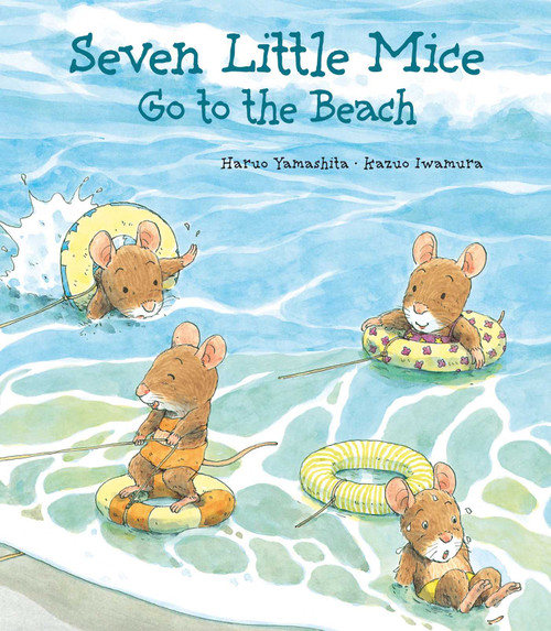 Seven Little Mice Go to the Beach by Kazuo Iwamura, Haruo Yamashita, 9780735840737