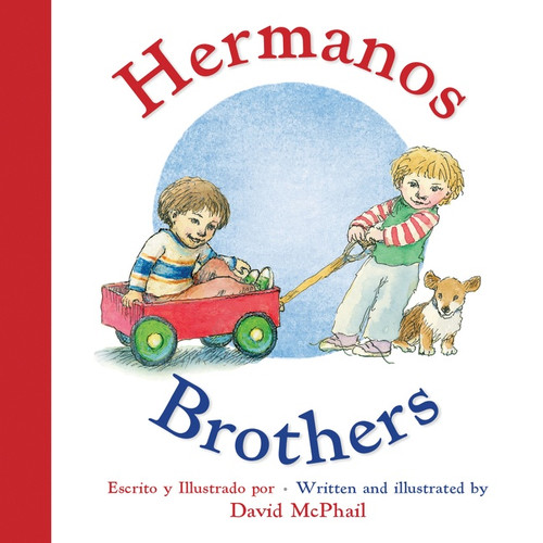 Brothers/Hermanos (Bilingual English-Spanish) by David McPhail, David McPhail, 9780544915862