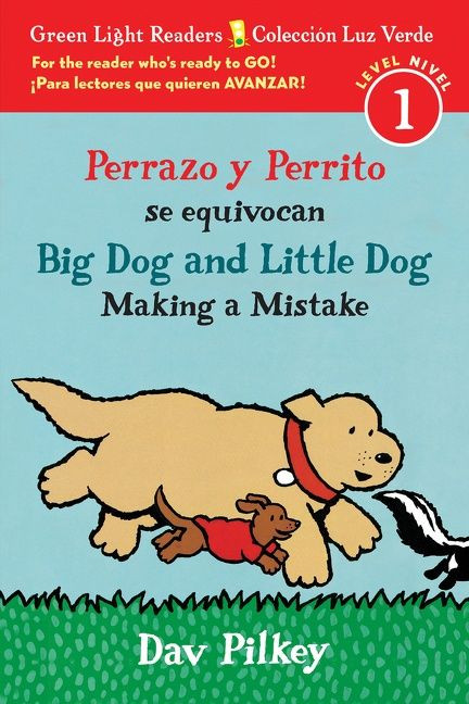 Big Dog and Little Dog Making a Mistake/Perrazo y Perrito se equivocan (Bilingual English-Spanish) by Dav Pilkey, 9781328702630