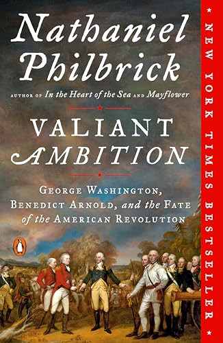 Valiant Ambition (George Washington, Benedict Arnold, and the Fate of the American Revolution) - 9780143110194 by Nathaniel Philbrick