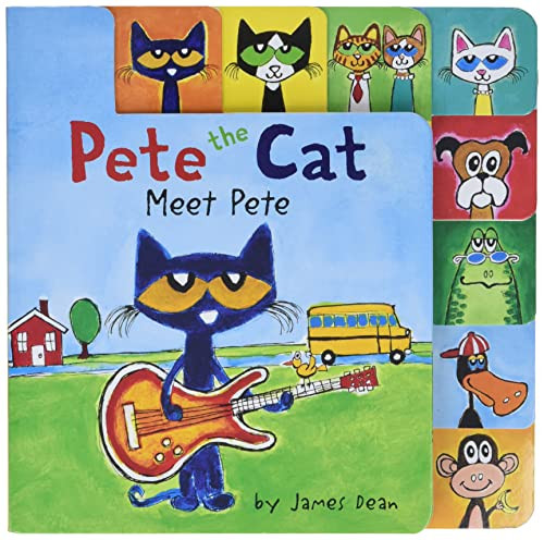 Pete the Cat: Meet Pete (A Tabbed Board Book for Kids) by James Dean, Kimberly Dean, James Dean, 9780062675170