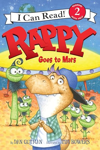 Rappy Goes to Mars by Dan Gutman, Tim Bowers, 9780062252685