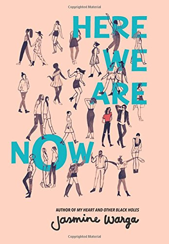 Here We Are Now by Jasmine Warga, 9780062324702