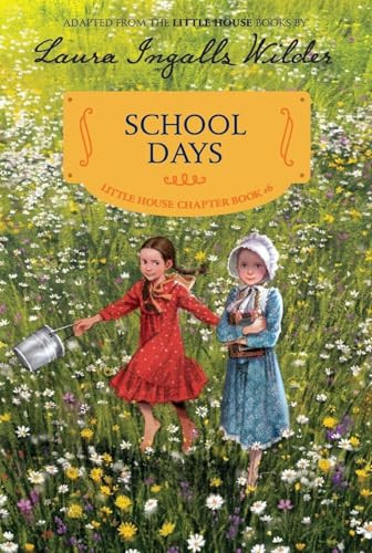 School Days (Reillustrated Edition) by Laura Ingalls Wilder, Ji-Hyuk Kim, 9780062377111
