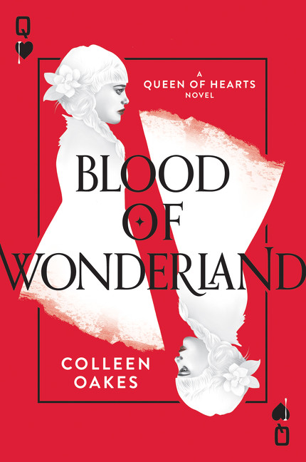 Blood of Wonderland - 9780062409775 by Colleen Oakes
