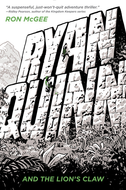 Ryan Quinn and the Lion's Claw by Ron McGee, Chris Samnee, 9780062421692