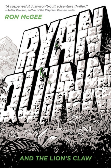 Ryan Quinn and the Lion's Claw by Ron McGee, Chris Samnee, 9780062421692