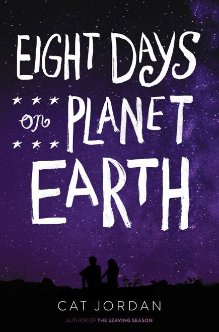 Eight Days on Planet Earth by Cat Jordan, 9780062571731