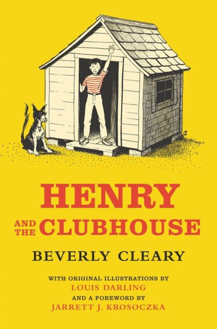 Henry and the Clubhouse - 9780062652393 by Beverly Cleary, Louis Darling