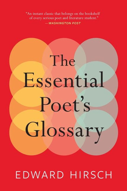 The Essential Poet's Glossary by Edward Hirsch, 9780544931237