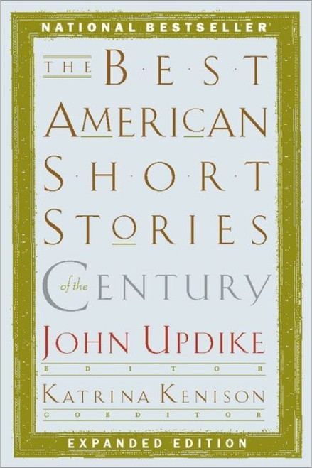 The Best American Short Stories Of The Century by John Updike, 9780395843673