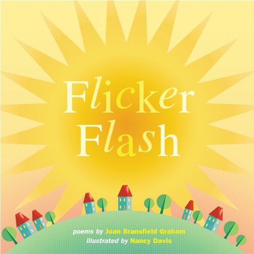 Flicker Flash by Joan Bransfield Graham, Nancy Davis, 9780618311026