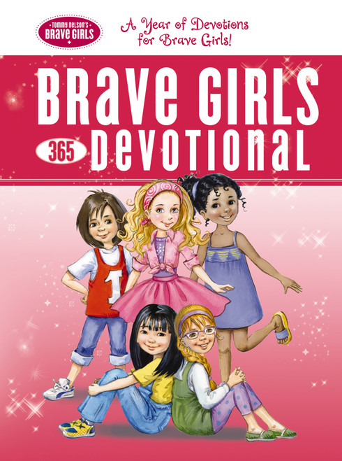 Brave Girls 365 Devotional by Thomas Nelson, 9780718089764