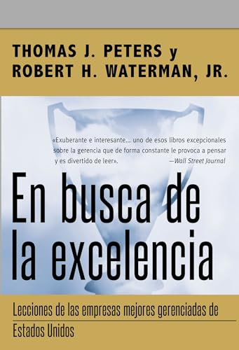 En busca de la excelencia (Spanish Edition) by Thomas J. Peters, Robert H. Waterman, Jr., 9780718082420
