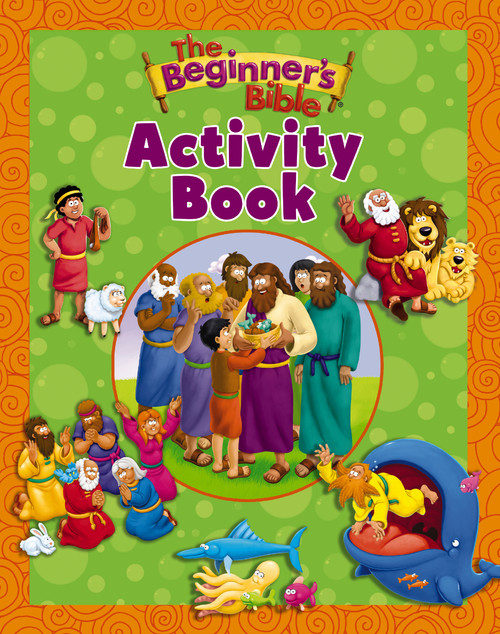 The Beginner's Bible Activity Book by The Beginner's Bible, 9780310759799