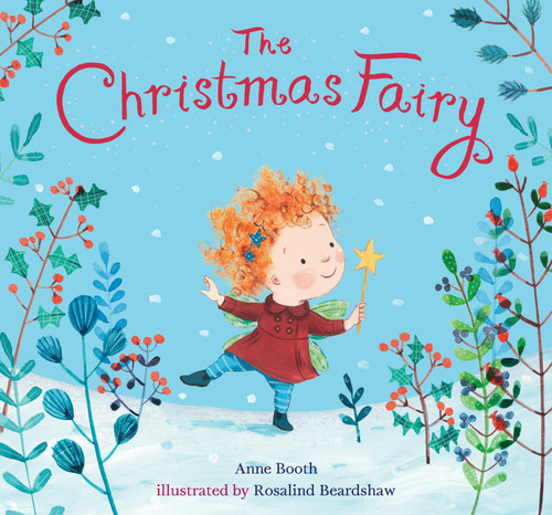 The Christmas Fairy by Anne Booth, Rosalind Beardshaw, 9780763696290