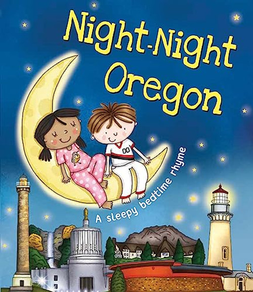 Night-Night Oregon by Katherine Sully, Helen Poole, 9781492654841