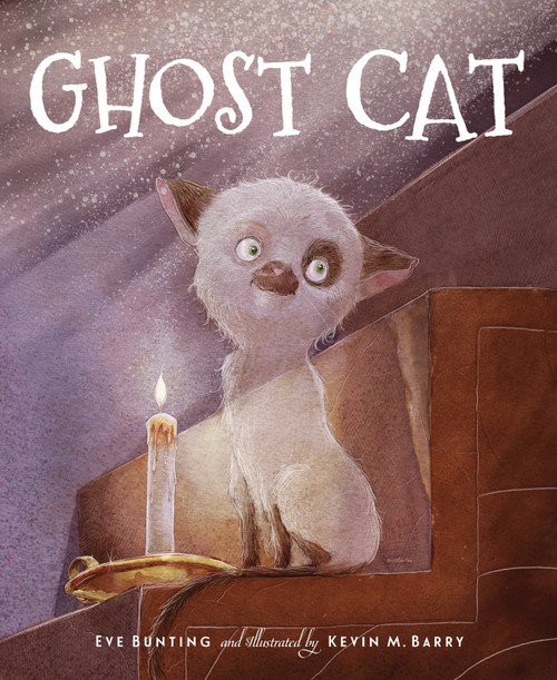 Ghost Cat by Eve Bunting, Kevin M. Barry, Michael Gillick, 9781585369935