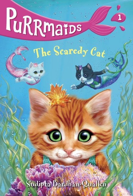 Purrmaids #1: The Scaredy Cat by Sudipta Bardhan-Quallen, Vivien Wu, 9781524701611