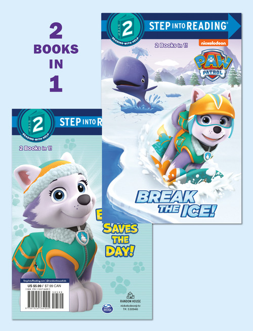 Break the Ice!/Everest Saves the Day! (PAW Patrol) (Step into Reading) by Courtney Carbone, MJ Illustrations, 9781524764005