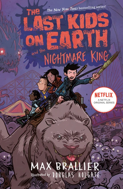 The Last Kids on Earth and the Nightmare King by Max Brallier, Douglas Holgate, 9780425288719