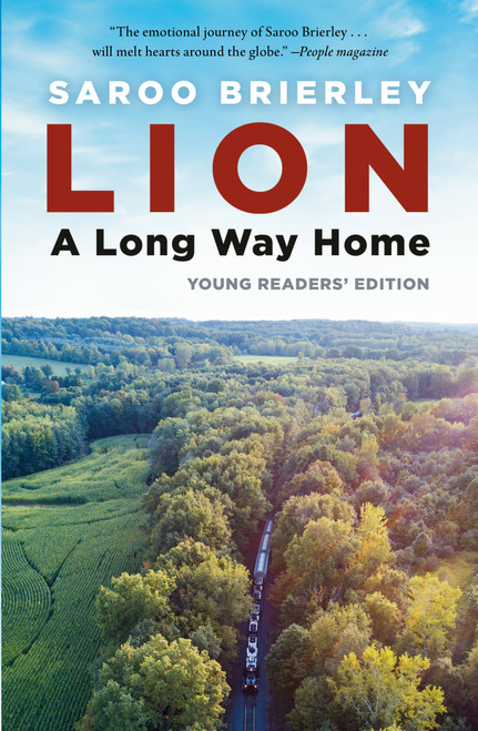 Lion (A Long Way Home Young Readers' Edition) by Saroo Brierley, 9780425291764