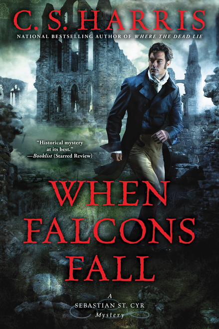 When Falcons Fall by C. S. Harris, 9780451471178