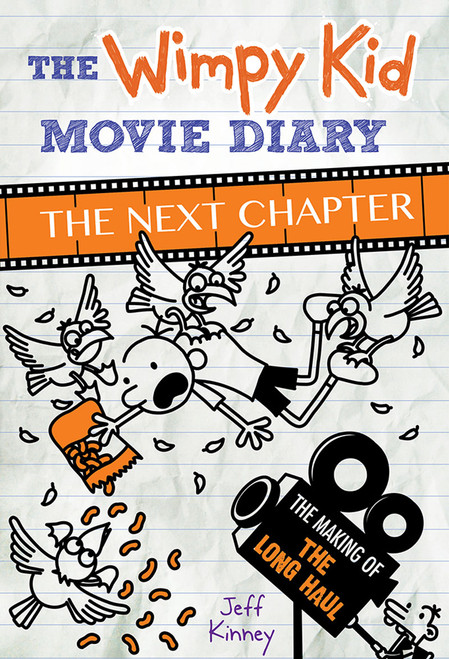 The Wimpy Kid Movie Diary: The Next Chapter by Jeff Kinney, 9781419727528