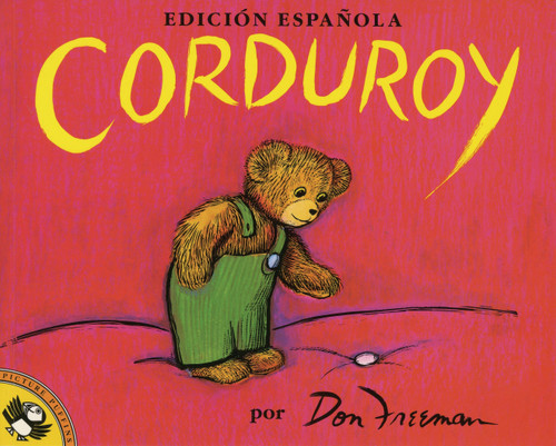 Corduroy (Spanish Edition) by Don Freeman, 9780140542523