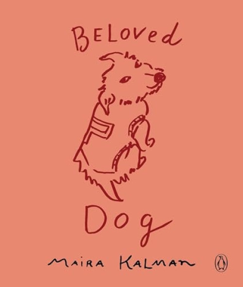 Beloved Dog - 9780143109884 by Maira Kalman