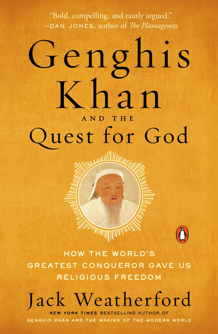 Genghis Khan and the Quest for God (How the World's Greatest Conqueror Gave Us Religious Freedom) - 9780735221178 by Jack Weatherford, 9780735221178