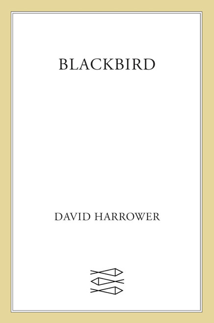 Blackbird (A Play) by David Harrower, 9780571233199
