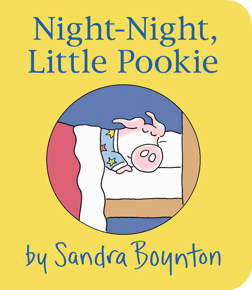 Night-Night, Little Pookie by Sandra Boynton, Sandra Boynton, 9781481497718