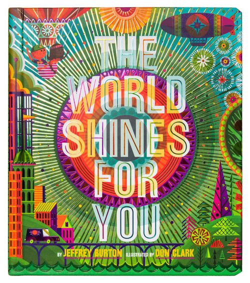 The World Shines for You by Jeffrey Burton, Don Clark, 9781481496322