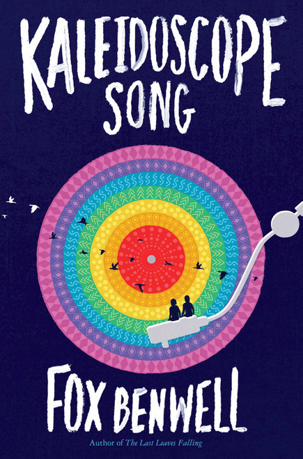 Kaleidoscope Song by Fox Benwell, 9781481477673