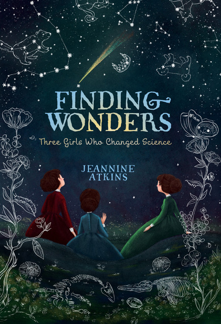 Finding Wonders (Three Girls Who Changed Science) - 9781481465663 by Jeannine Atkins