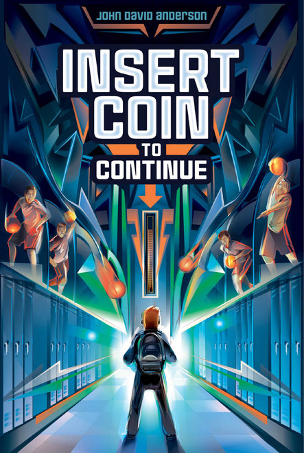 Insert Coin to Continue - 9781481447058 by John David Anderson, 9781481447058