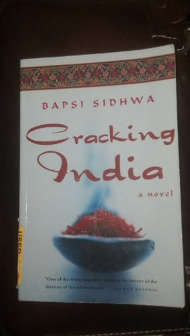 Cracking India (A Novel) by Bapsi Sidhwa, 9781571310484