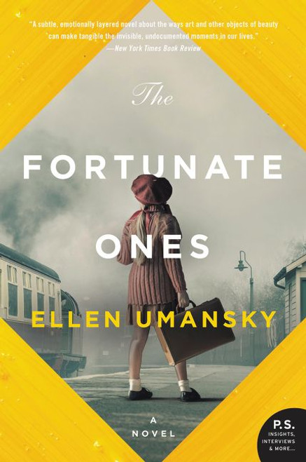 The Fortunate Ones (A Novel) - 9780062382498 by Ellen Umansky, 9780062382498