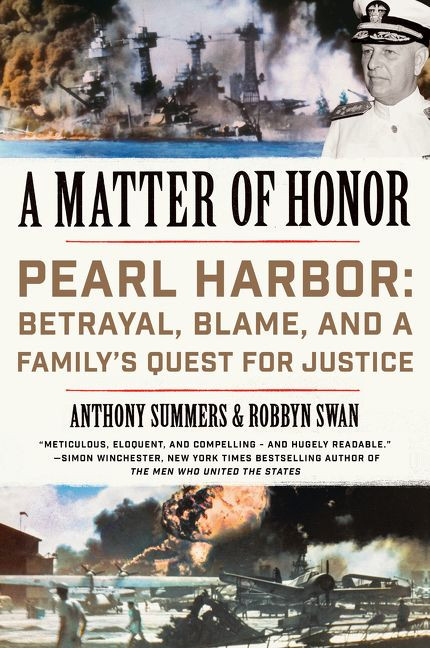 A Matter of Honor (Pearl Harbor: Betrayal, Blame, and a Family's Quest for Justice) - 9780062405524 by Anthony Summers, Robbyn Swan, 9780062405524