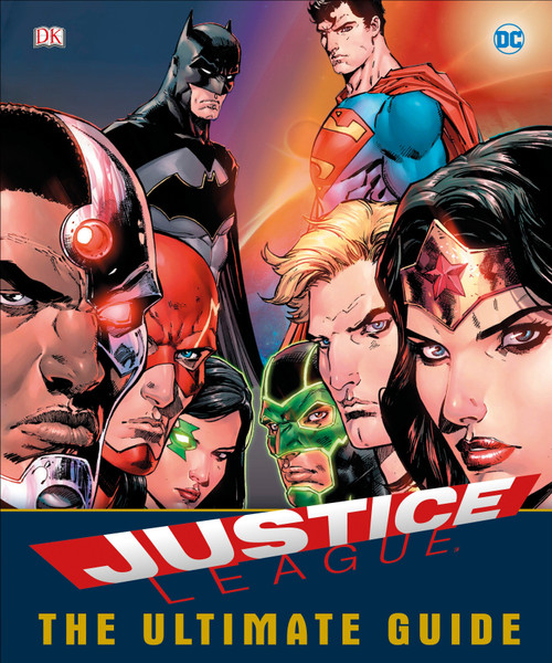 DC Comics Justice League The Ultimate Guide by Landry Walker, 9781465461131