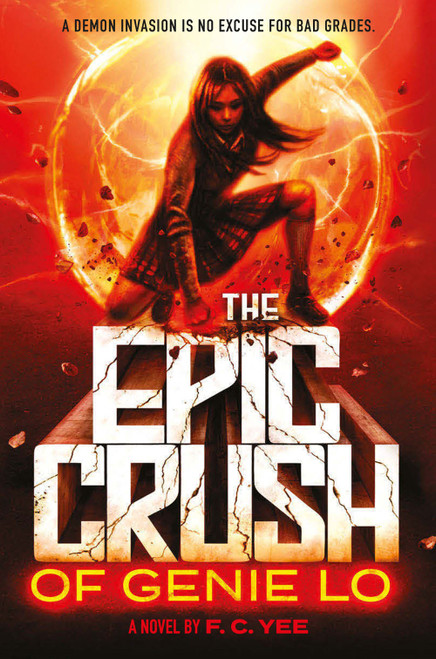 The Epic Crush of Genie Lo - 9781419725487 by F.C. Yee, 9781419725487