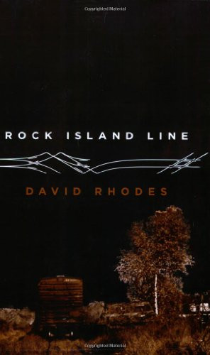 Rock Island Line by David Rhodes, 9781571310606