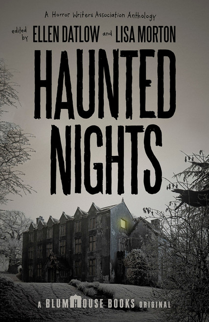 Haunted Nights by Lisa Morton, Ellen Datlow, 9781101973837