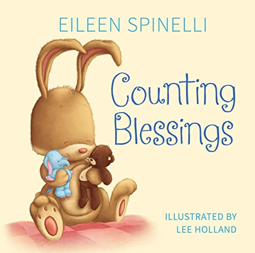 Counting Blessings by Eileen Spinelli, Lee Holland, 9780310750727