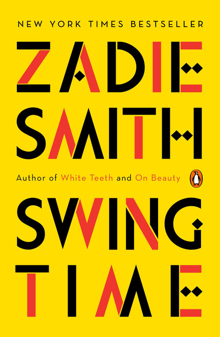 Swing Time (A Novel) by Zadie Smith, 9780143111641