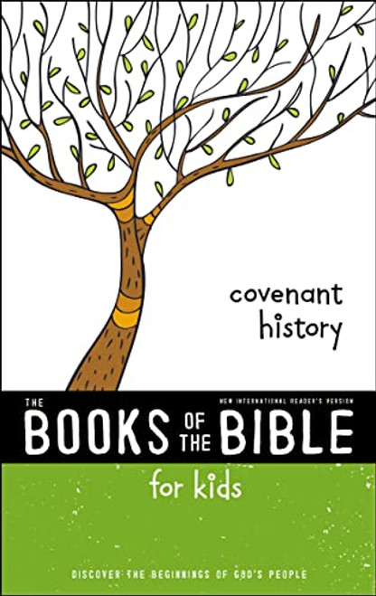 NIrV, The Books of the Bible for Kids: Covenant History, Paperback (Discover the Beginnings of God's People) by Zondervan, 9780310761303