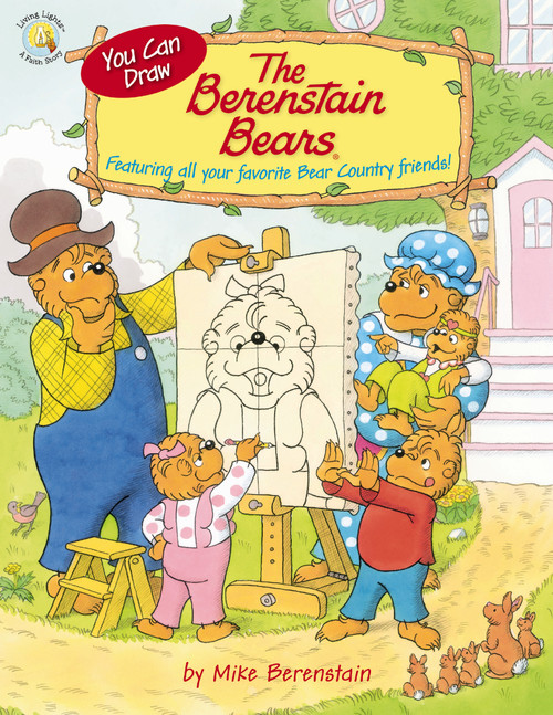 You Can Draw The Berenstain Bears (Featuring all your favorite Bear Country friends!) by Mike Berenstain, 9780310762201