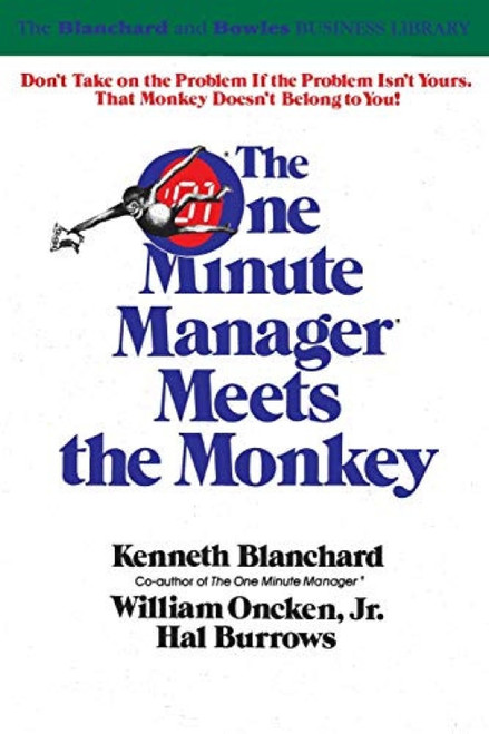 The One Minute Manager Meets The Monkey - 9780688103804 by Ken Blanchard