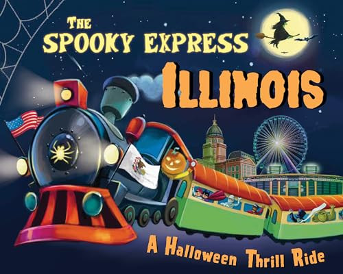 The Spooky Express Illinois by Eric James, Marcin Piwowarski, 9781492653585